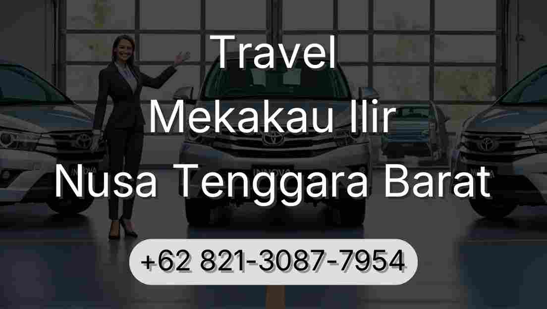 Travel Mekakau Ilir Nusa Tenggara Barat