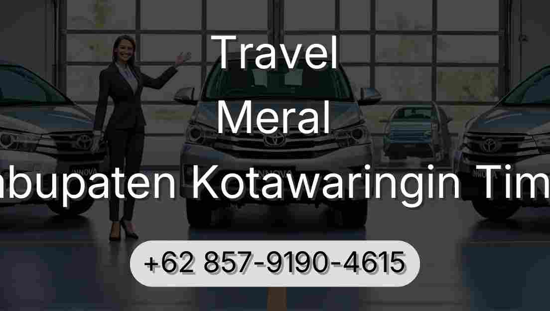 Travel Meral Kabupaten Kotawaringin Timur