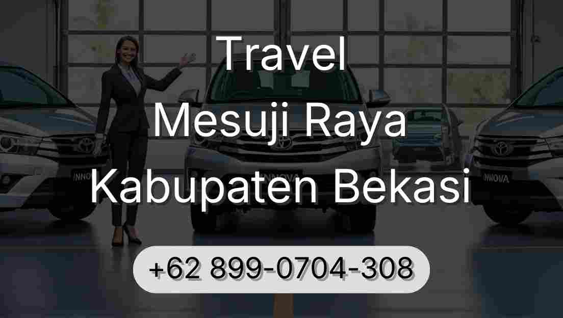Travel Mesuji Raya Kabupaten Bekasi