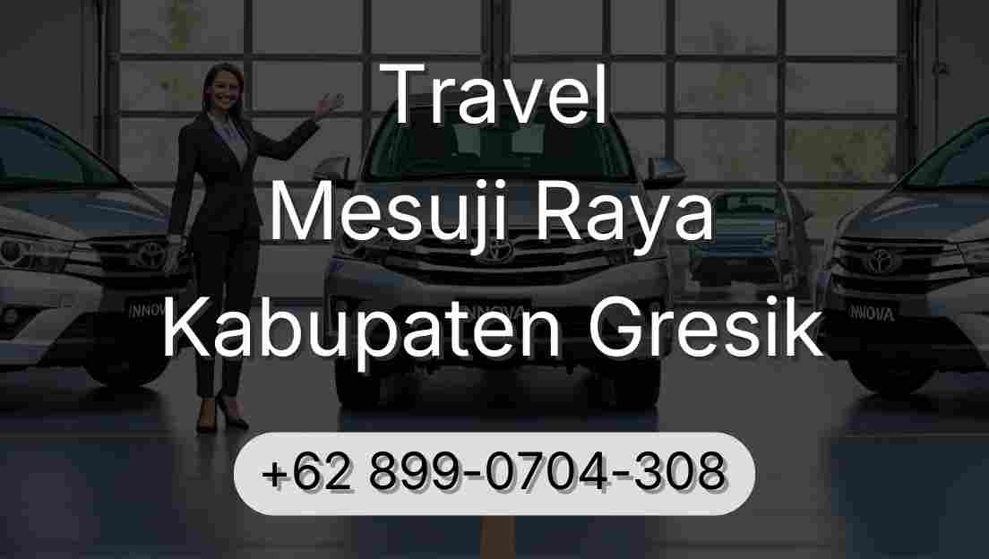 Travel Mesuji Raya Kabupaten Gresik