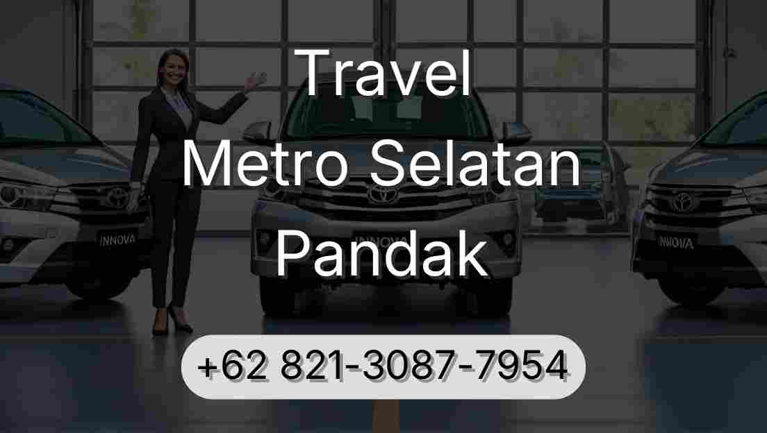 Travel Metro Selatan Pandak