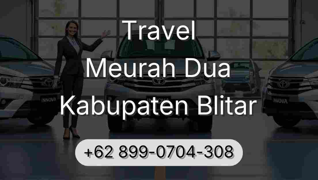 Travel Meurah Dua Kabupaten Blitar