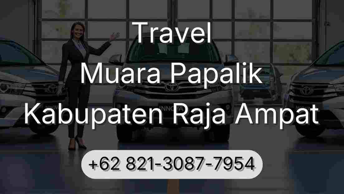 Travel Muara Papalik Kabupaten Raja Ampat