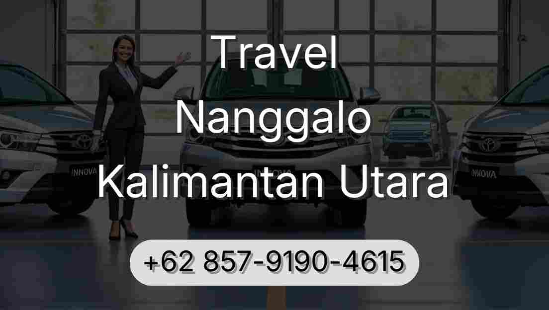 Travel Nanggalo Kalimantan Utara
