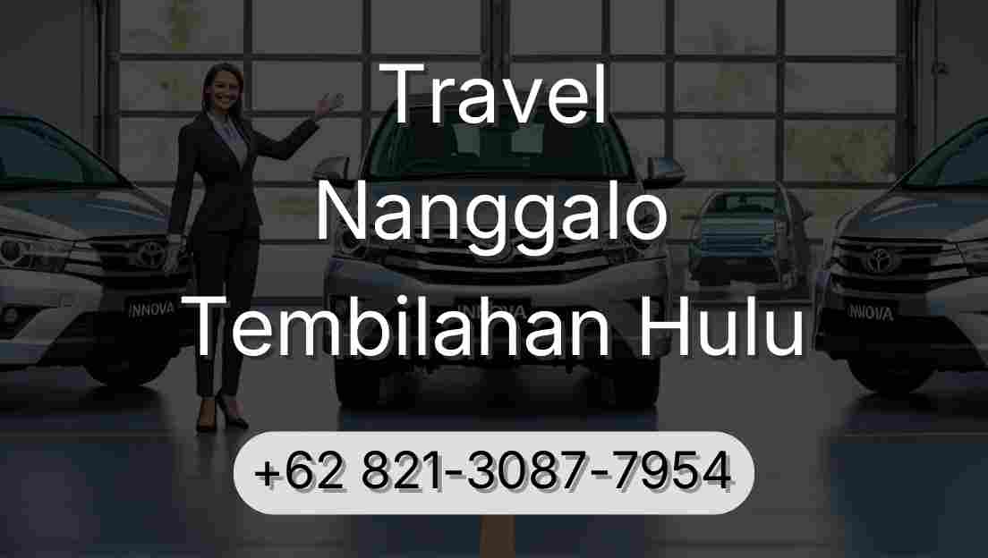 Travel Nanggalo Tembilahan Hulu