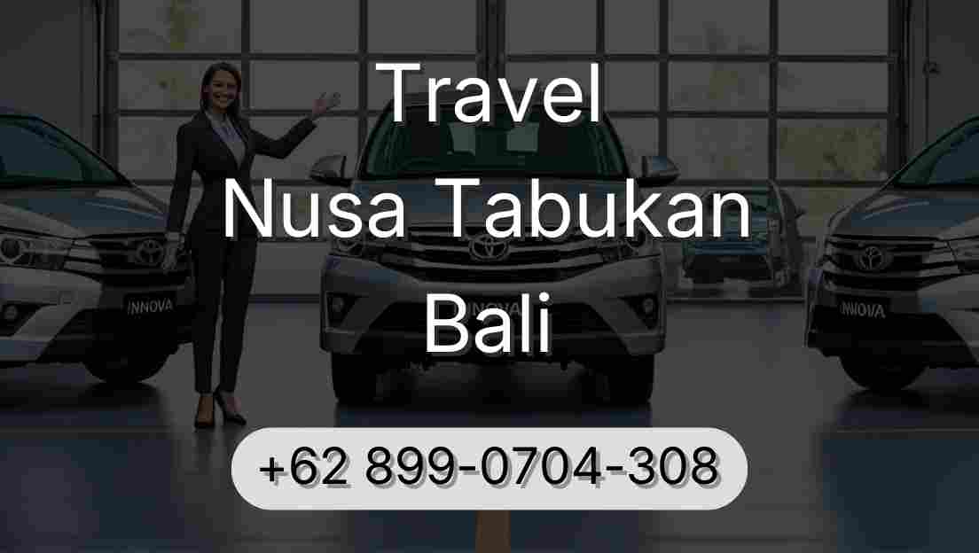 Travel Nusa Tabukan Bali
