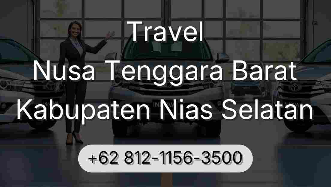 Travel Nusa Tenggara Barat Kabupaten Nias Selatan