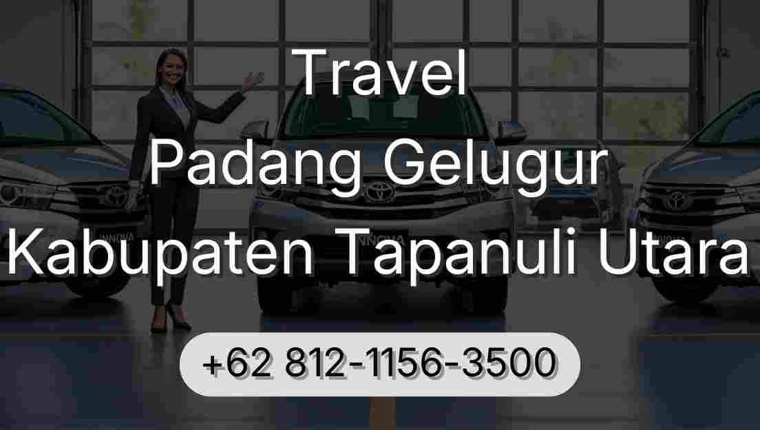 Travel Padang Gelugur Kabupaten Tapanuli Utara