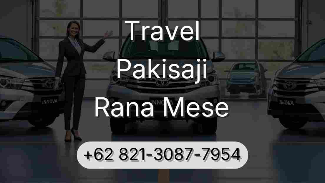Travel Pakisaji Rana Mese