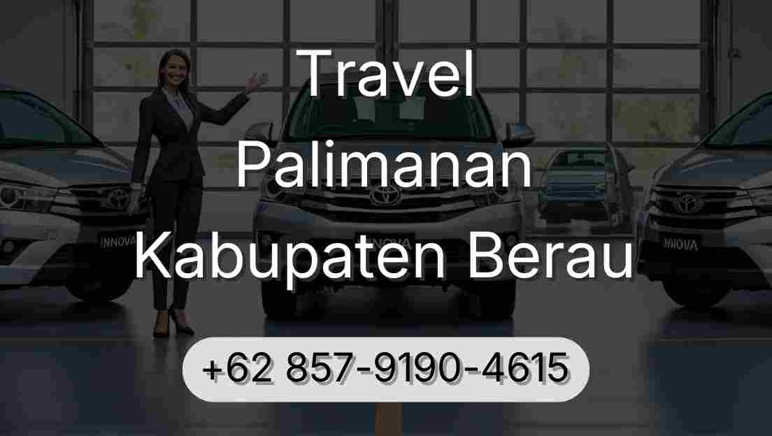 Travel Palimanan Kabupaten Berau