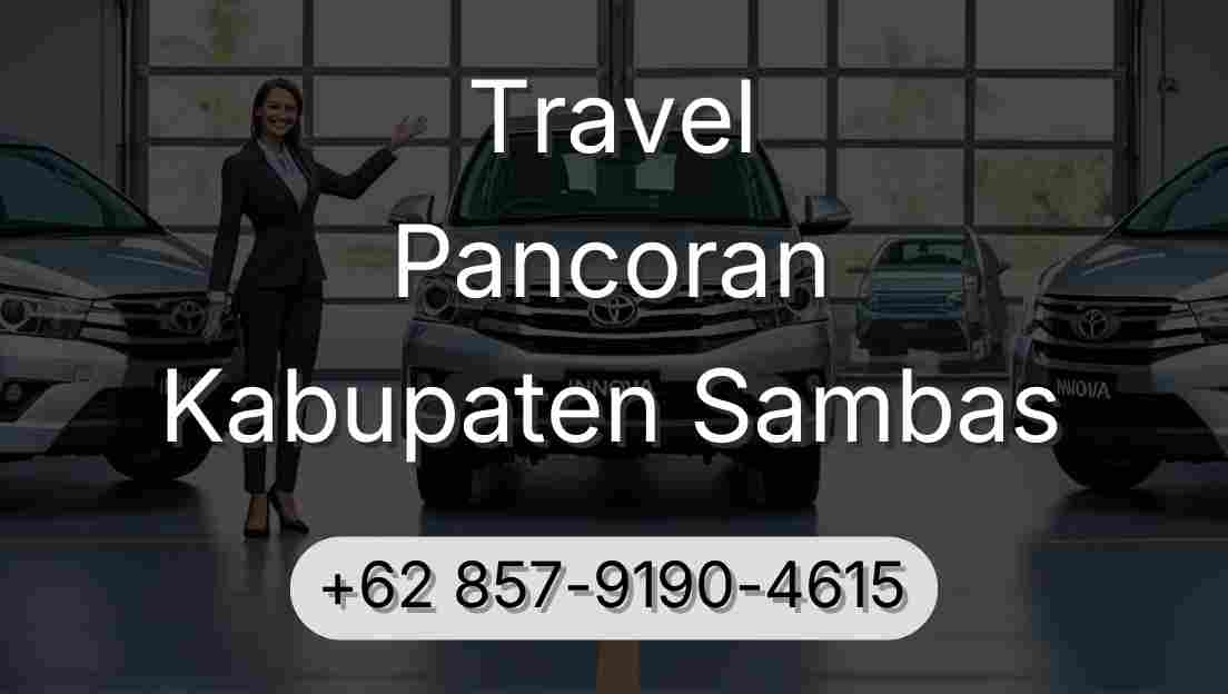 Travel Pancoran Kabupaten Sambas