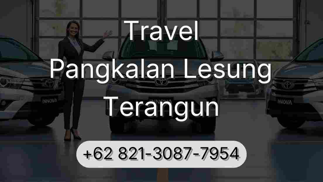 Travel Pangkalan Lesung Terangun