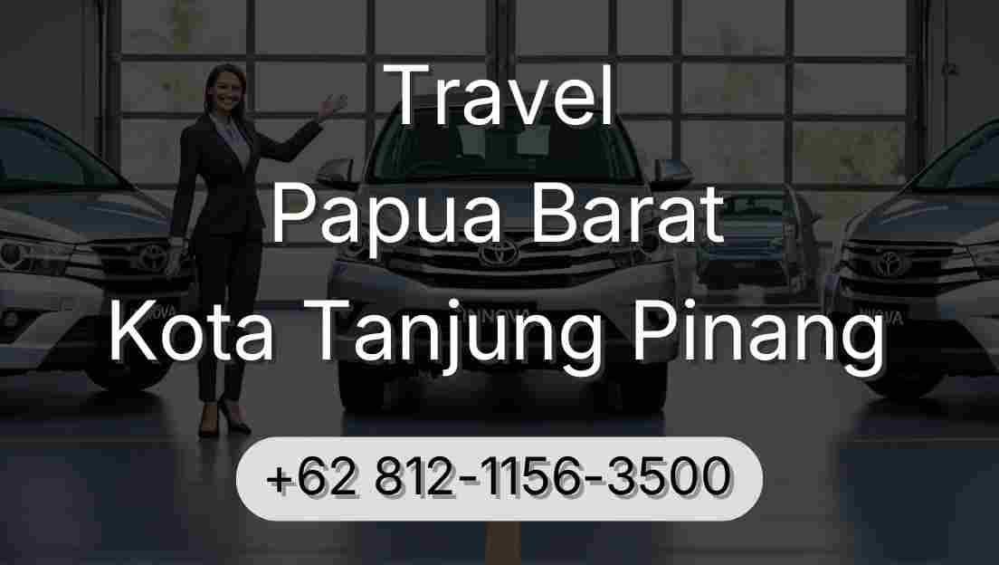 Travel Papua Barat Kota Tanjung Pinang