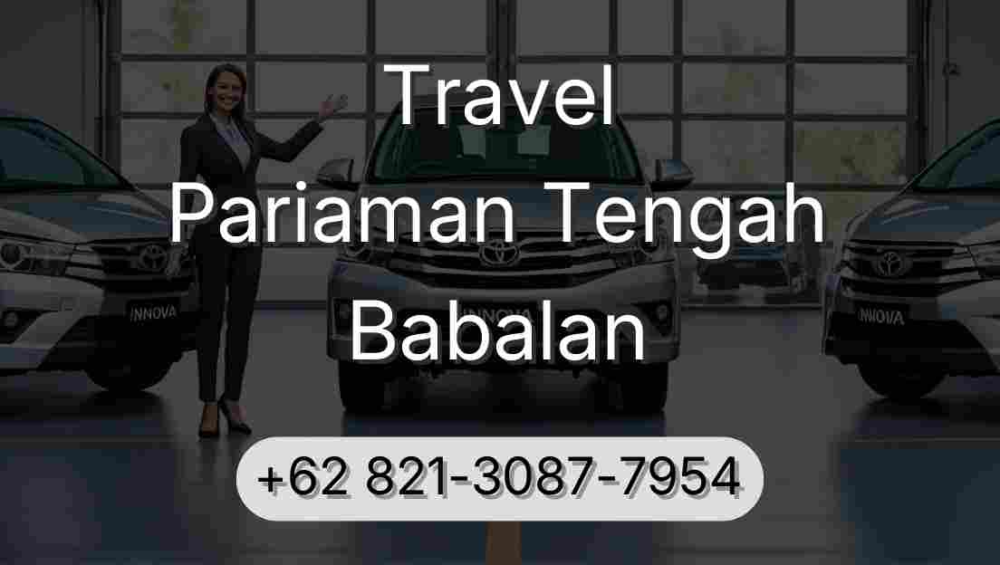 Travel Pariaman Tengah Babalan