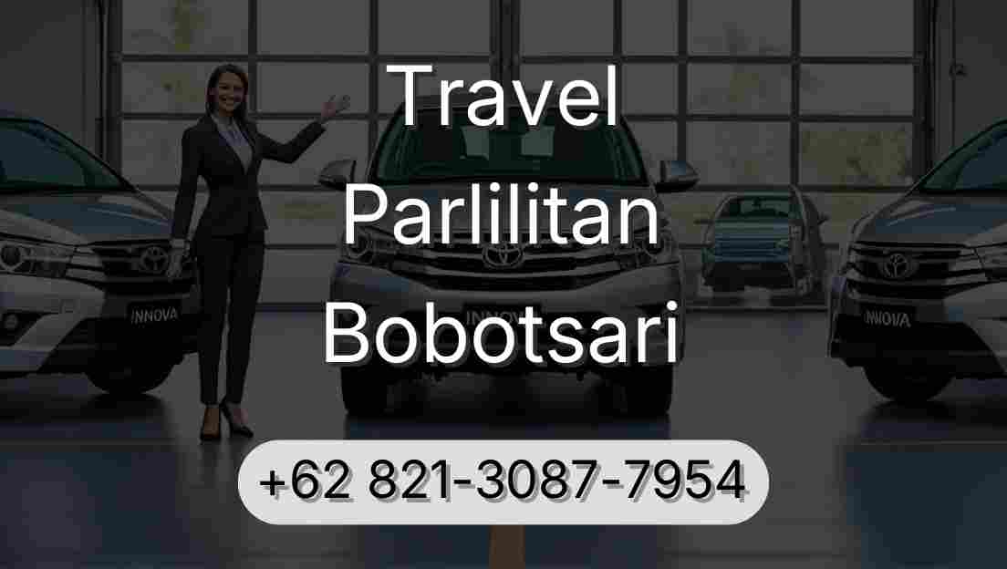 Travel Parlilitan Bobotsari