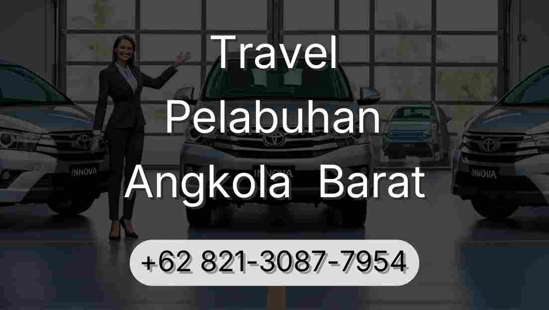 Travel Pelabuhan Angkola  Barat