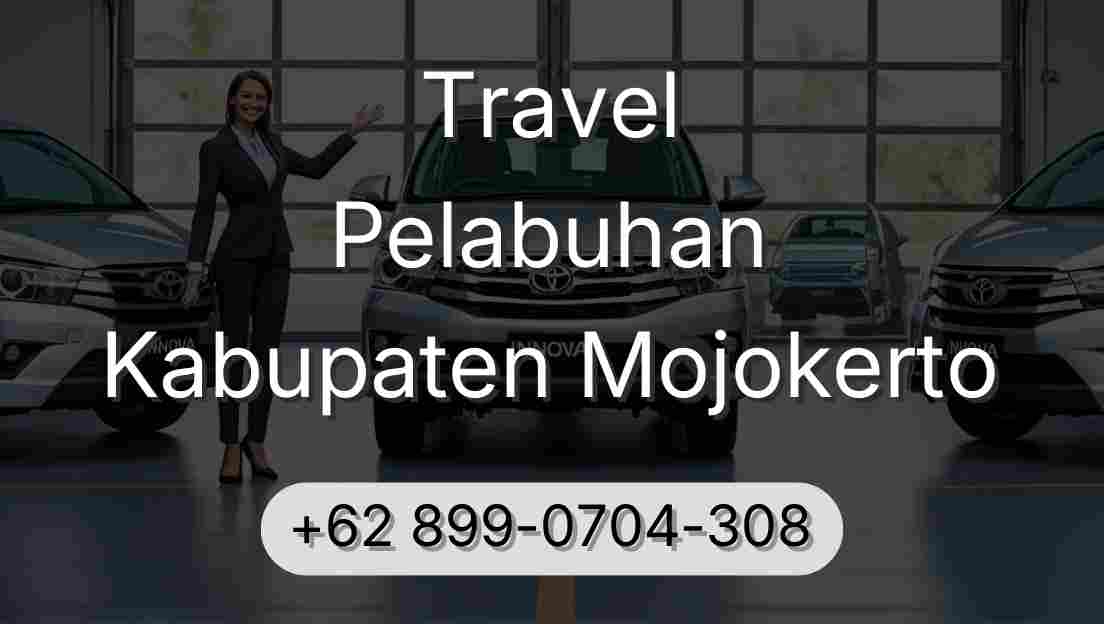 Travel Pelabuhan Kabupaten Mojokerto