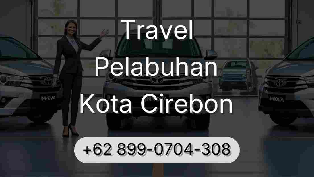 Travel Pelabuhan Kota Cirebon