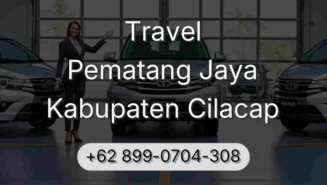 Travel Pematang Jaya Kabupaten Cilacap