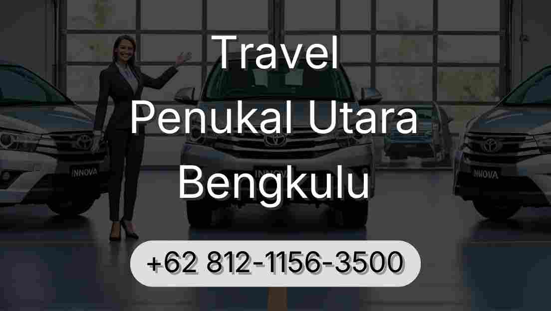 Travel Penukal Utara Bengkulu