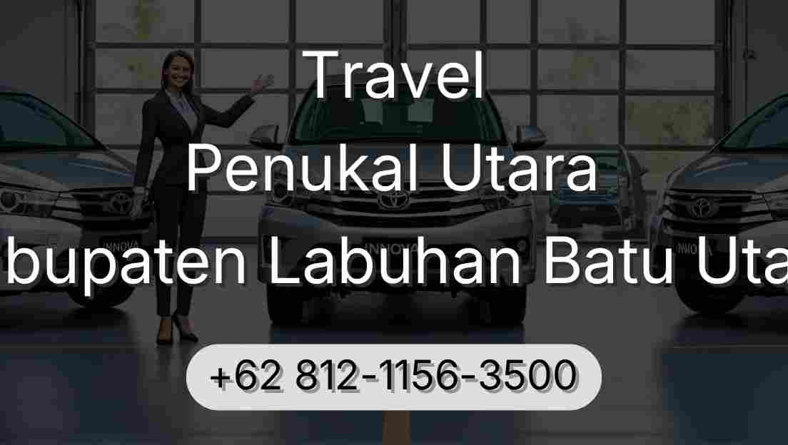 Travel Penukal Utara Kabupaten Labuhan Batu Utara