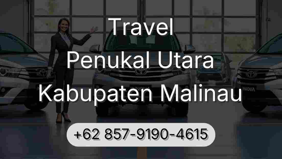 Travel Penukal Utara Kabupaten Malinau