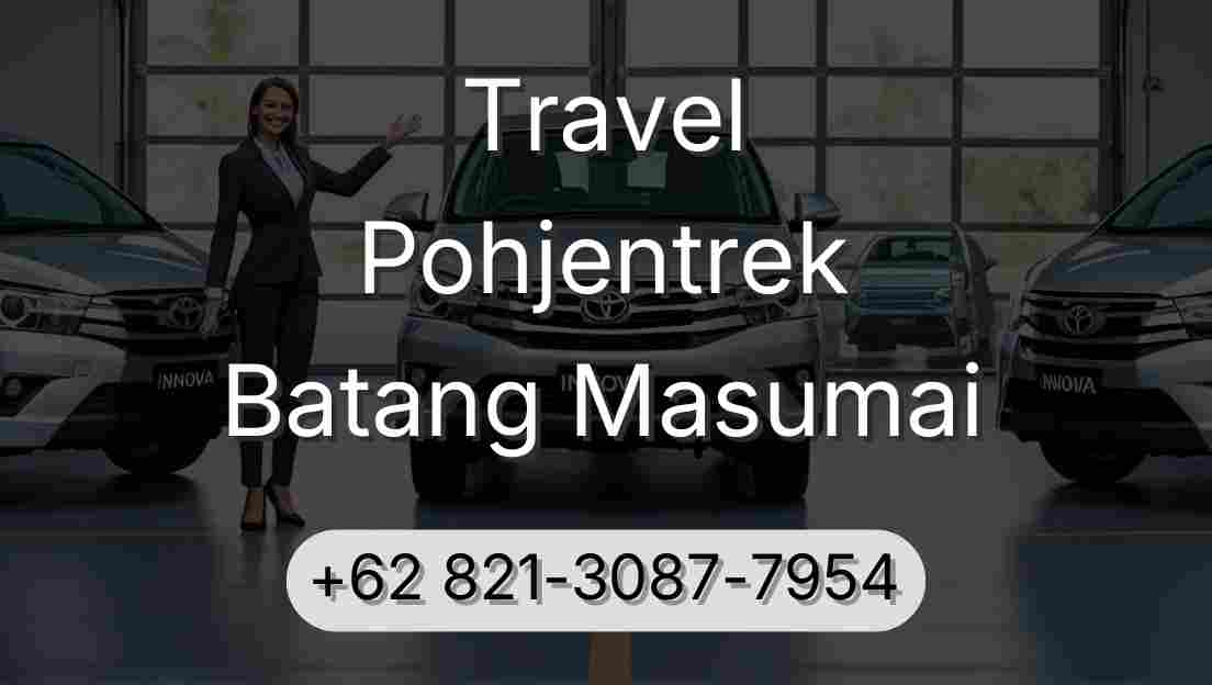 Travel Pohjentrek Batang Masumai