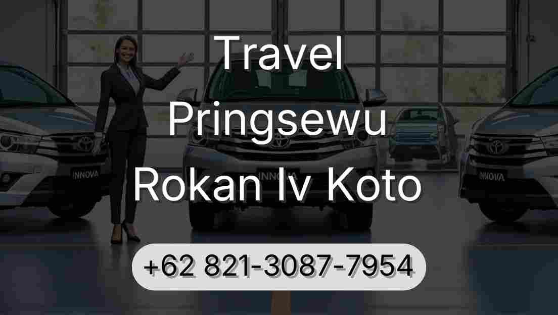 Travel Pringsewu Rokan Iv Koto