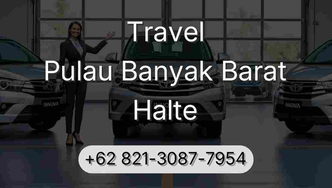 Travel Pulau Banyak Barat Halte