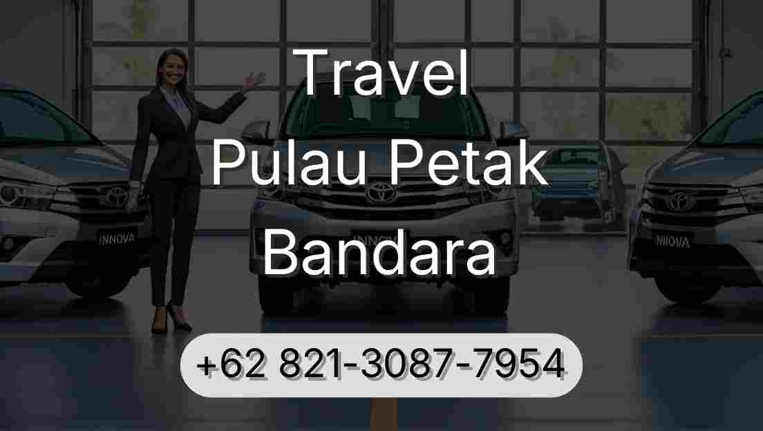 Travel Pulau Petak Bandara