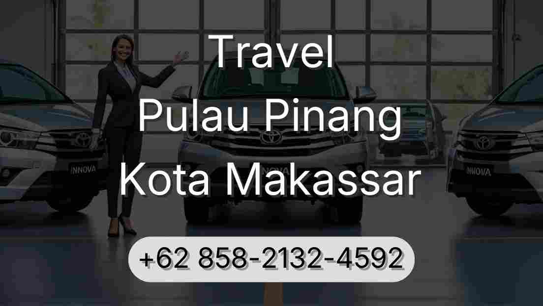 Travel Pulau Pinang Kota Makassar