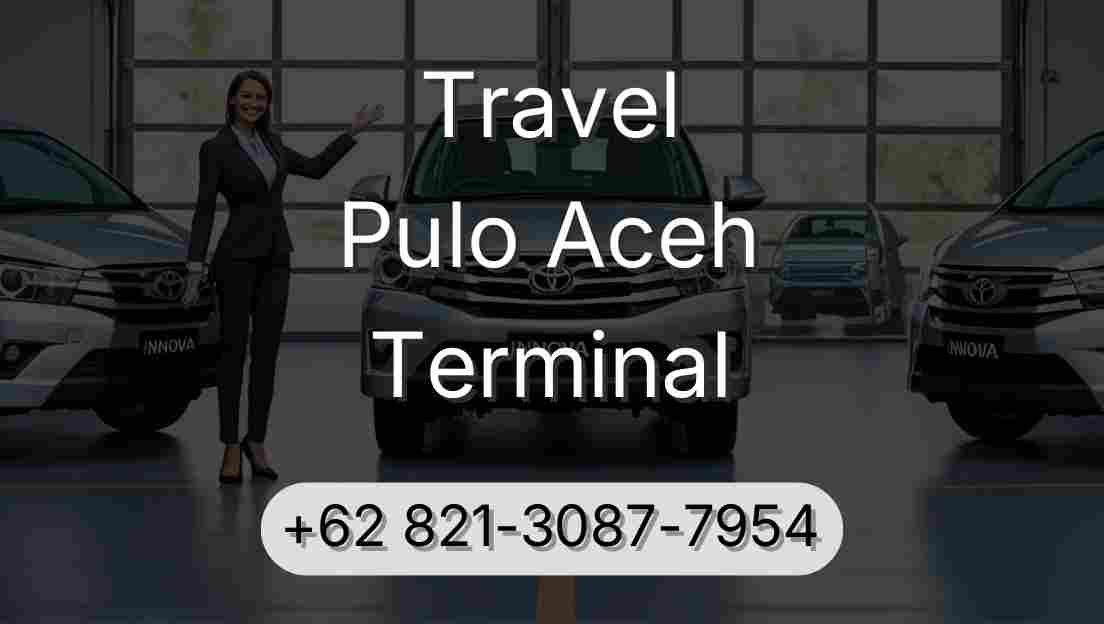 Travel Pulo Aceh Terminal