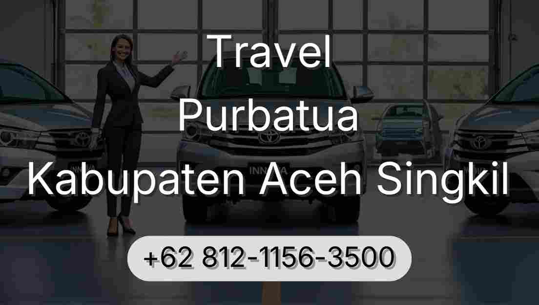 Travel Purbatua Kabupaten Aceh Singkil