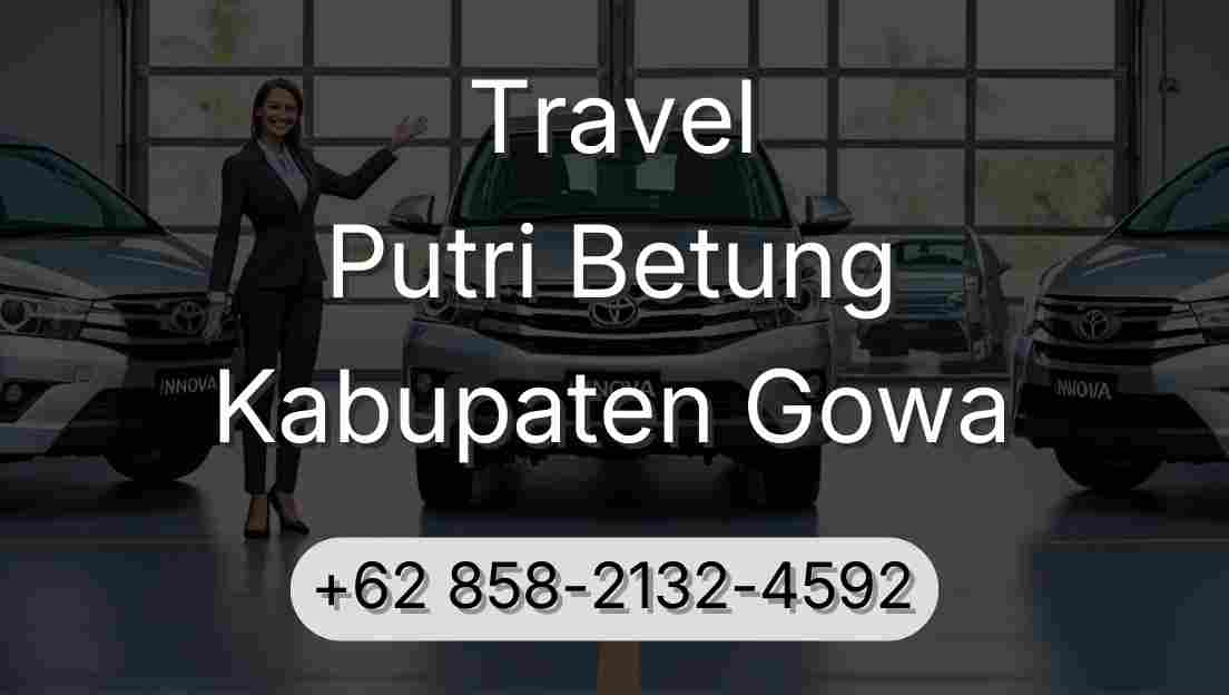 Travel Putri Betung Kabupaten Gowa