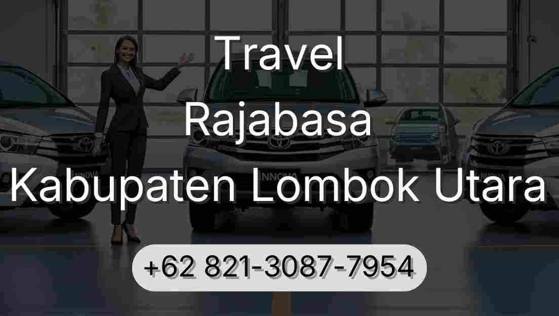 Travel Rajabasa Kabupaten Lombok Utara