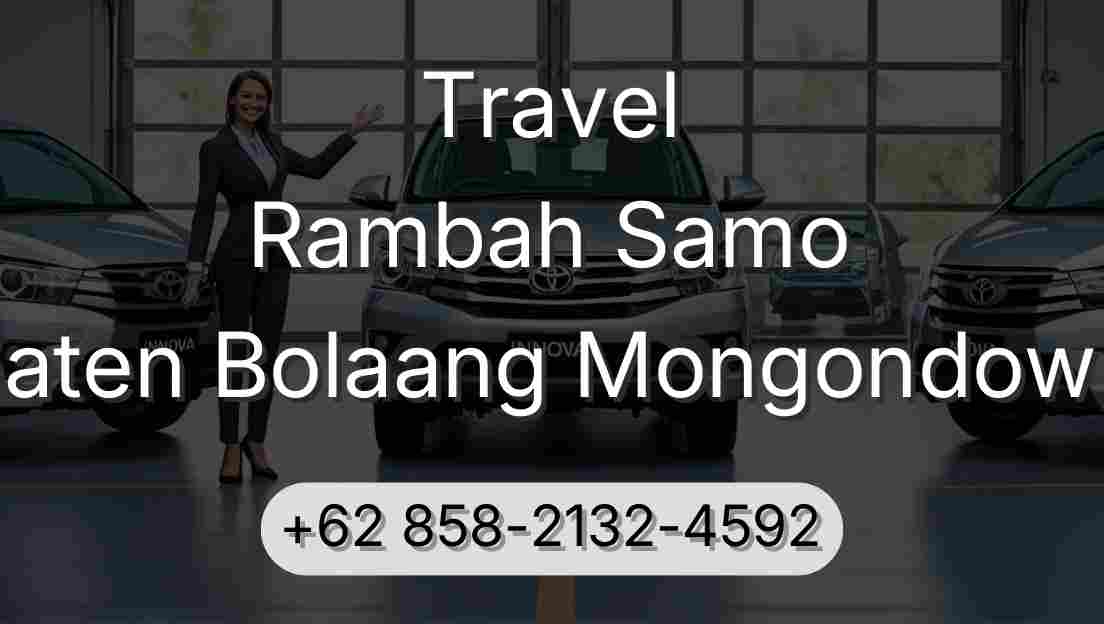 Travel Rambah Samo Kabupaten Bolaang Mongondow Timur