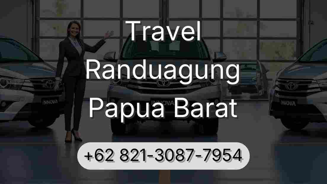 Travel Randuagung Papua Barat