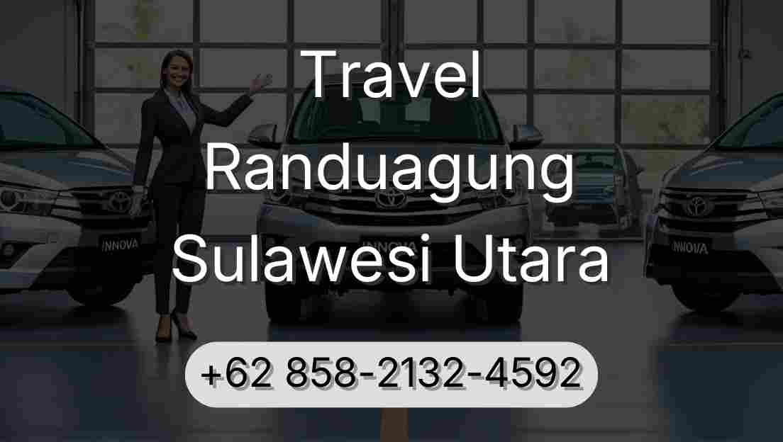Travel Randuagung Sulawesi Utara