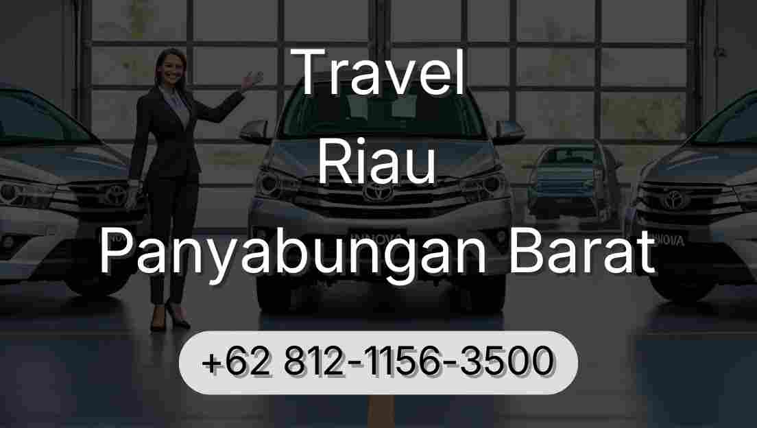 Travel Riau Panyabungan Barat