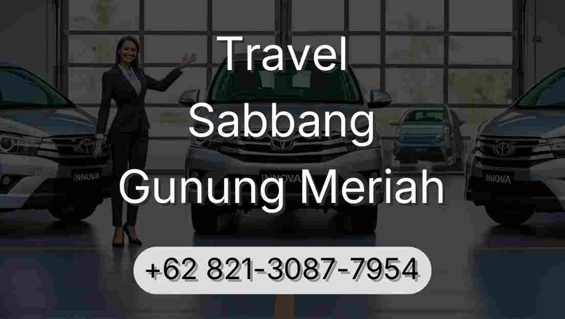 Travel Sabbang Gunung Meriah