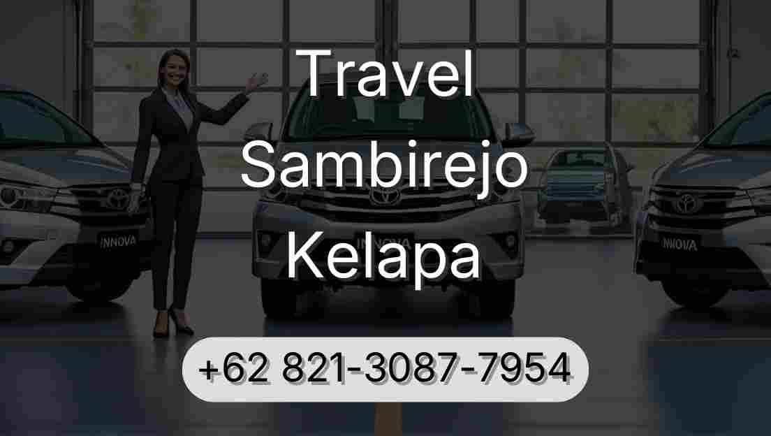 Travel Sambirejo Kelapa