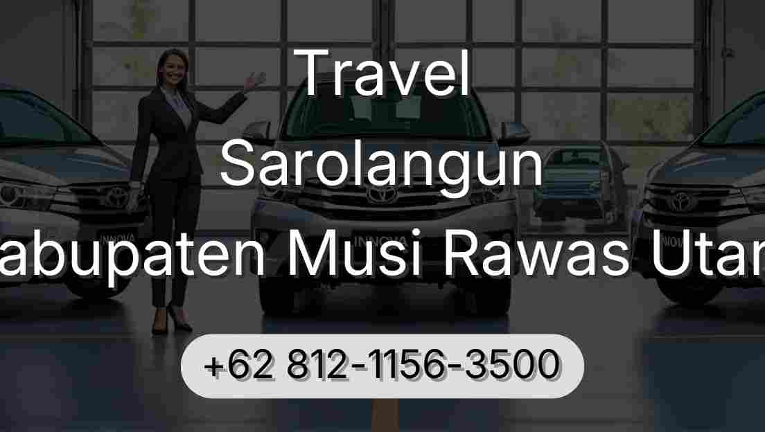 Travel Sarolangun Kabupaten Musi Rawas Utara