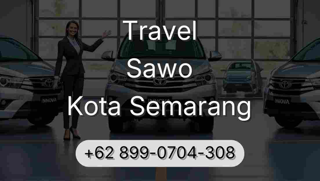 Travel Sawo Kota Semarang