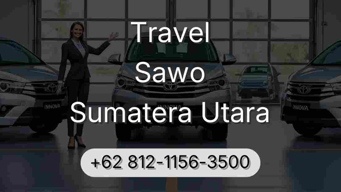 Travel Sawo Sumatera Utara