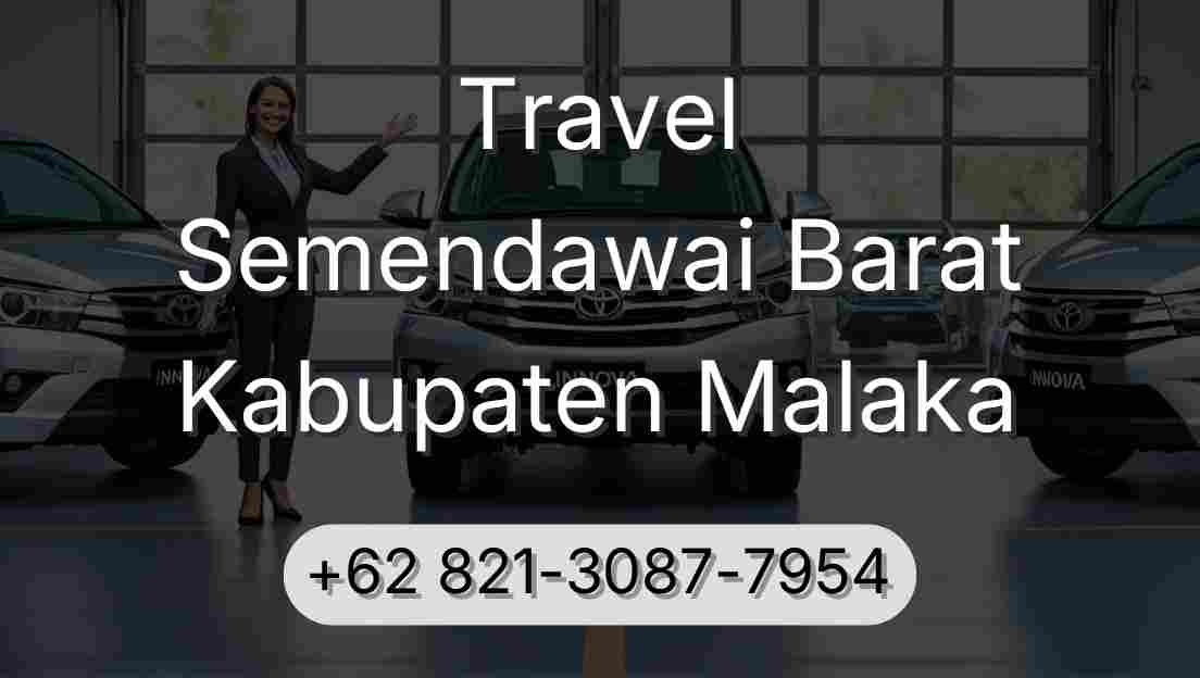 Travel Semendawai Barat Kabupaten Malaka