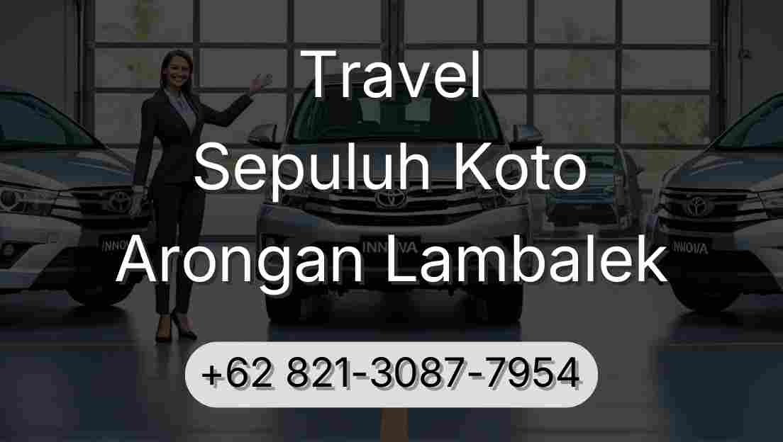 Travel Sepuluh Koto Arongan Lambalek