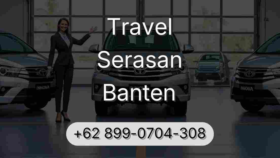 Travel Serasan Banten