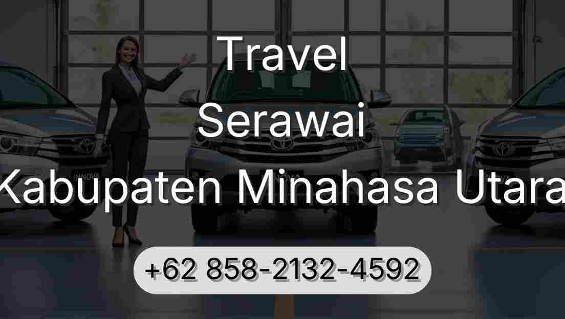 Travel Serawai Kabupaten Minahasa Utara