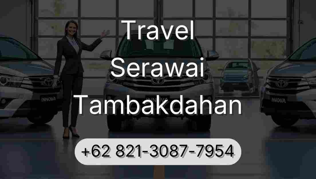 Travel Serawai Tambakdahan