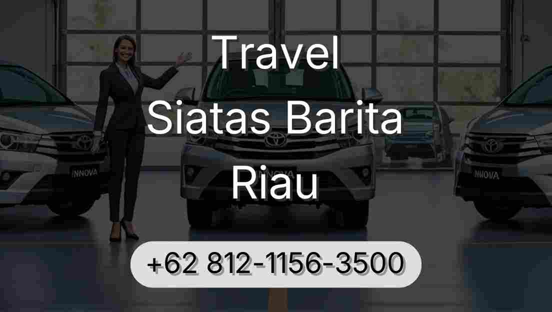 Travel Siatas Barita Riau